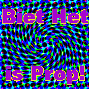 Biet Het is Prop