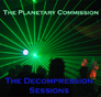 The Decompression Sessions by the Planetary Commission